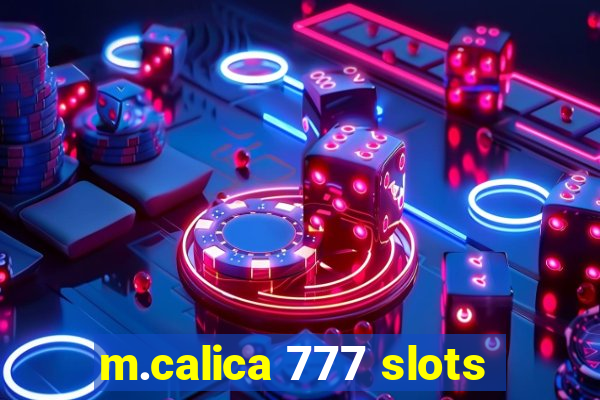 m.calica 777 slots